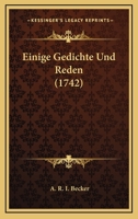 Einige Gedichte Und Reden (1742) 1104860392 Book Cover