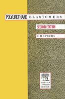 Polyurethane Elastomers 1851665897 Book Cover