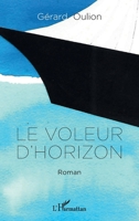 Le voleur d'horizon 2140487052 Book Cover