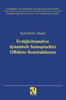 Festigkeitsanalyse Dynamisch Beanspruchter Offshore-Konstruktionen 3528063688 Book Cover