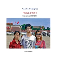 Pourquoi la Chine ?: Impressions 2009-2025 (French Edition) 2322572780 Book Cover
