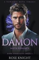 Damon: Mafia Romance B0CQQN5MD3 Book Cover