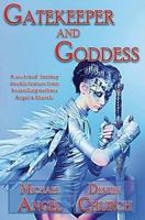 Gatekeeper and Goddess 1491081430 Book Cover