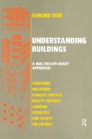 Understanding Buildings a Multidisciplinary Approach 1138836915 Book Cover