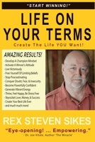Life On Your Terms: Create The Life Your Want B086Y7DGPZ Book Cover