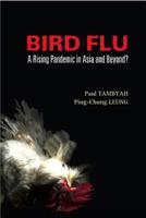 Bird Flu: A Rising Pandemic in Asia And Beyond? 9812568077 Book Cover