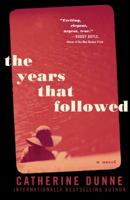 The Years That Followed 1501147242 Book Cover