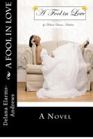 A Fool in Love 1477432612 Book Cover