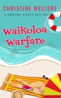 Waikoloa Warfare: A Summer Jenkins Cozy Mystery (Barefoot Sleuth Cozy Mysteries) B0G27LMY2G Book Cover