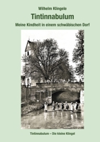 Tintinnabulum: Meine Kindheit in einem schwäbischen Dorf 3752659068 Book Cover