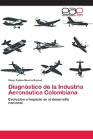 Diagn�stico de la Industria Aeron�utica Colombiana 6139410711 Book Cover