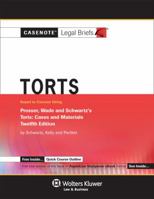 Casenote Legal Briefs: Torts, Keyed to Prosse, Wde and Schwartz 0735599114 Book Cover