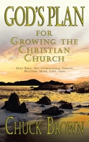 God's Plan: For Growing the Christian Church 1664220690 Book Cover