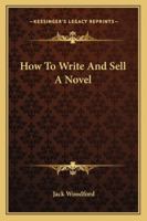 How to Write and Sell a Novel 1163192880 Book Cover