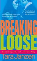 Breaking Loose 1983392677 Book Cover