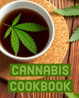 Cannabis Cookbook: Marijuana Recipe Book to Write In Your Weed-Infused Recipes 1688025715 Book Cover