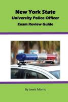 New York State University Police Officer Exam Review Guide 1536940917 Book Cover