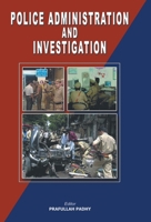 Police Administration and Investigation of Crime 8182053544 Book Cover