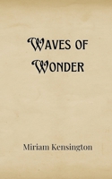 Waves of Wonder 9916900493 Book Cover