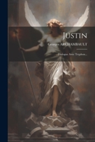 Justin: Dialogue Avec Tryphon... 102123835X Book Cover