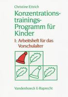 Konzentrationstrainings-Programm Fur Kinder. I: Vorschulalter 352545807X Book Cover