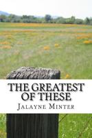The Greatest of These 1981613382 Book Cover