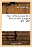 Pra(c)Cis Sur La Garantie Dans La Vente Et Le Transport 2011297257 Book Cover