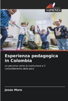 Esperienza pedagogica in Colombia 620562222X Book Cover
