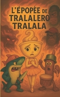 L'épopée de Tralalero Tralala: La menace Brr Brr Patapim (French Edition) B0F83N6NNN Book Cover