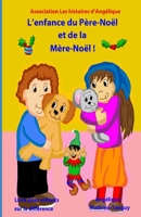 L'enfance du P�re-No�l et de la M�re-No�l (Livre pour enfants sur la diff�rence) B084B2Y3NQ Book Cover