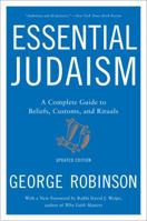 Essential Judaism: A Complete Guide to Beliefs, Customs & Rituals 0671034812 Book Cover