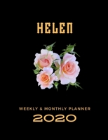 2020 Weekly & Monthly Planner: Helen...This Beautiful Planner is for You-Reach Your Goals / Journal for Women & Teen Girls / Dreams Tracker & Goals ... Agenda Schedule Organizer / 8,5 x 11 inch 1675245770 Book Cover