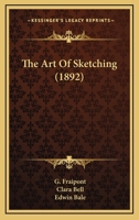 The Art Of Sketching 1104783746 Book Cover