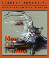 More Cat Psalms: Prayers My Cats Have Taught Me 0806680350 Book Cover