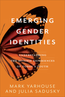Emerging Gender Identities 1587434342 Book Cover