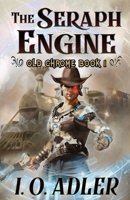 The Seraph Engine B09NRC556P Book Cover