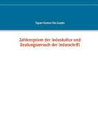 Zahlensystem der Induskultur und Deutungsversuch der Indusschrift 3744894010 Book Cover