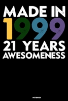 Made in 1999 - 21 Years of Awesomeness: funny birthday gift for boy or girl 21th Birthday Gift notebook 100 Pages Large 6X 9 Wide Ruled Line Paper 1655085247 Book Cover