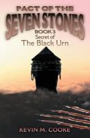 Pact of the Seven Stones: Secret of the Black Urn 1457521059 Book Cover