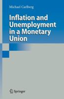 Inflation and Unemployment in a Monetary Union 3642098177 Book Cover