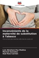 Inconvénients de la maternité de substitution à Tabasco (French Edition) 6206926567 Book Cover