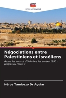 Négociations entre Palestiniens et Israéliens (French Edition) 6206927903 Book Cover