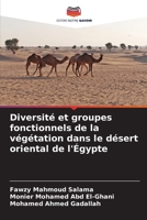 Diversité et groupes fonctionnels de la végétation dans le désert oriental de l'Égypte (French Edition) 6208529018 Book Cover