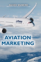 Aviation Marketing B0CSKQ1XX4 Book Cover