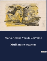 Mulheres E Crean�as 1512350834 Book Cover