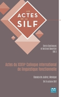 Actes du XXXIVe Colloque international de linguistique fonctionnelle: Oaxaca de Juárez, Mexique 26-31 octobre 2012 (Actes de la Silf) (French Edition) 2806636418 Book Cover
