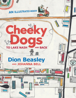 Cheeky Dogs: To Lake Nash and Back 1760528110 Book Cover