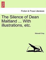 The silence of Dean Maitland; a novel 1974335844 Book Cover