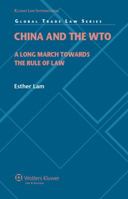 China and the WTO: A Long March Towards the Rule of Law 9041131442 Book Cover