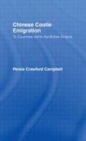 Chinese Coolie Emigration to Canada 1138970506 Book Cover